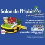 affiche du salon de l'habitat et des énergies renouvelables d'Arras qui aura lieu à Artois expo du 6 au 8 Mars 2026